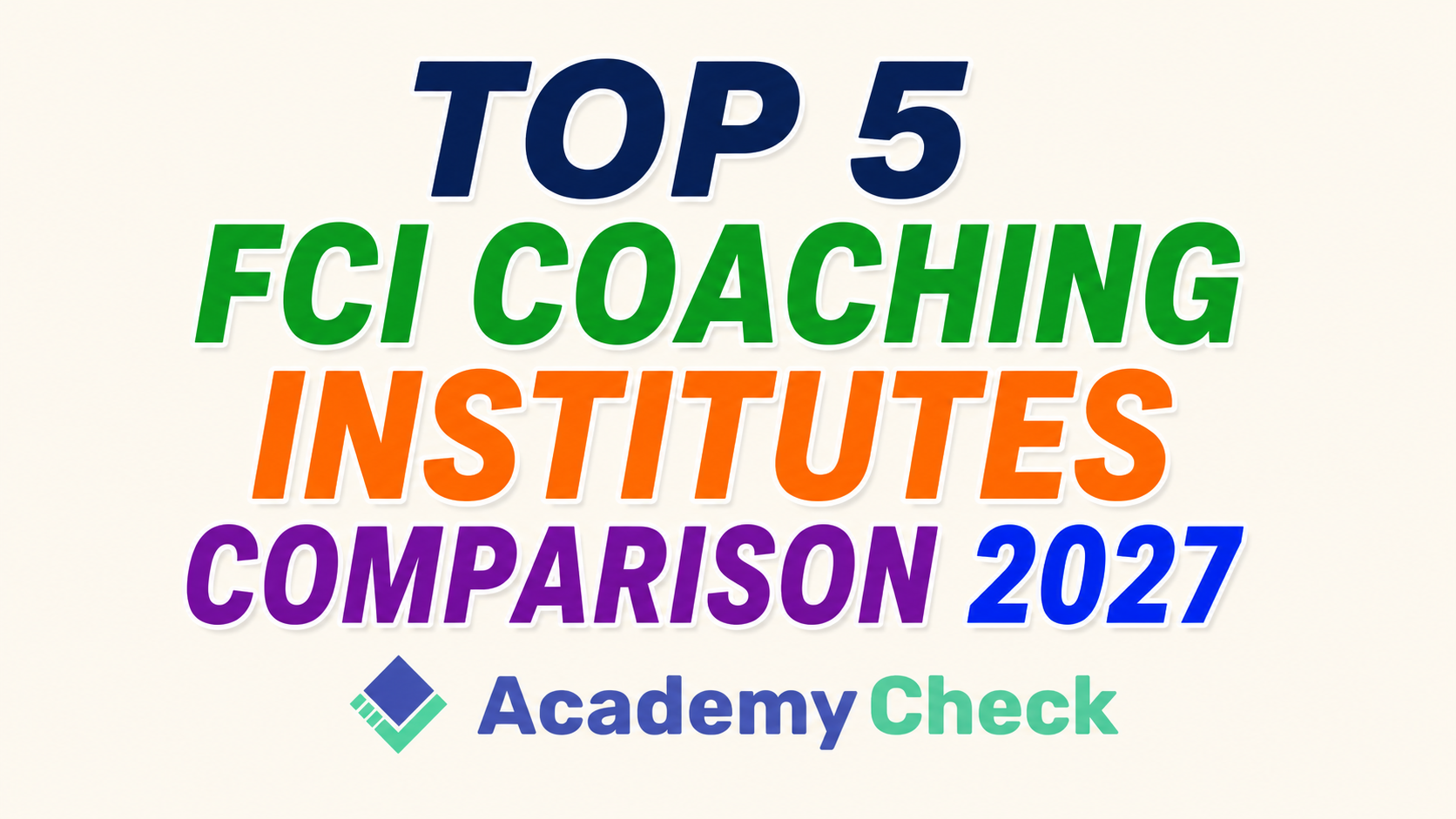 India’s Top 5 FCI Recruitment Online Coaching Institutes for 2027